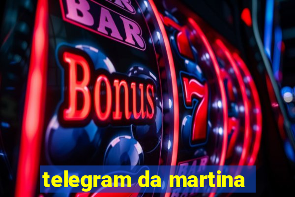 telegram da martina